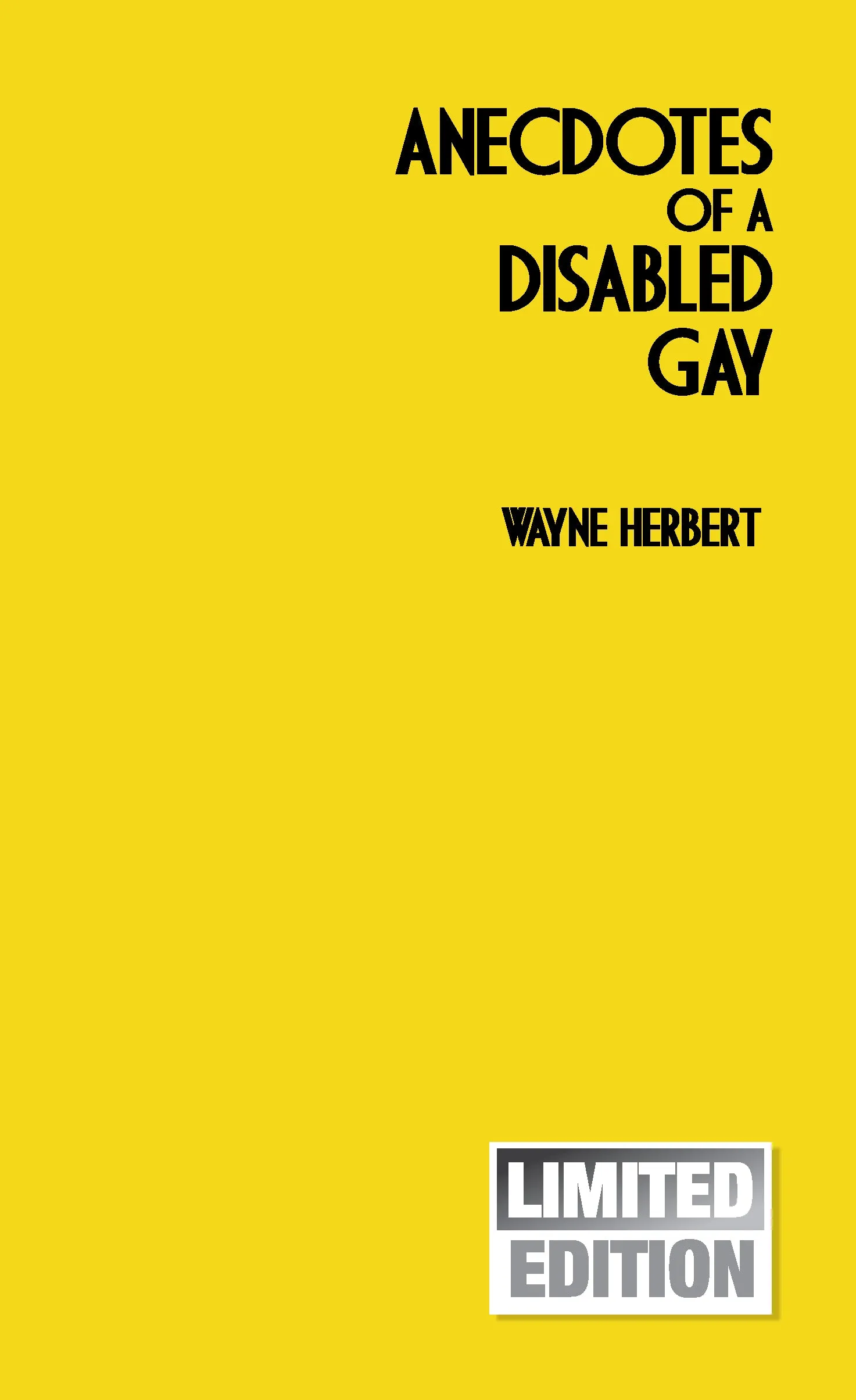 Anecdotes of A Disabled Gay