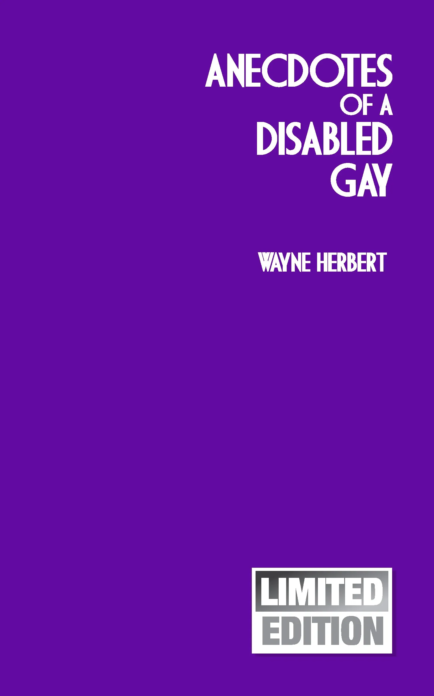 Anecdotes of A Disabled Gay