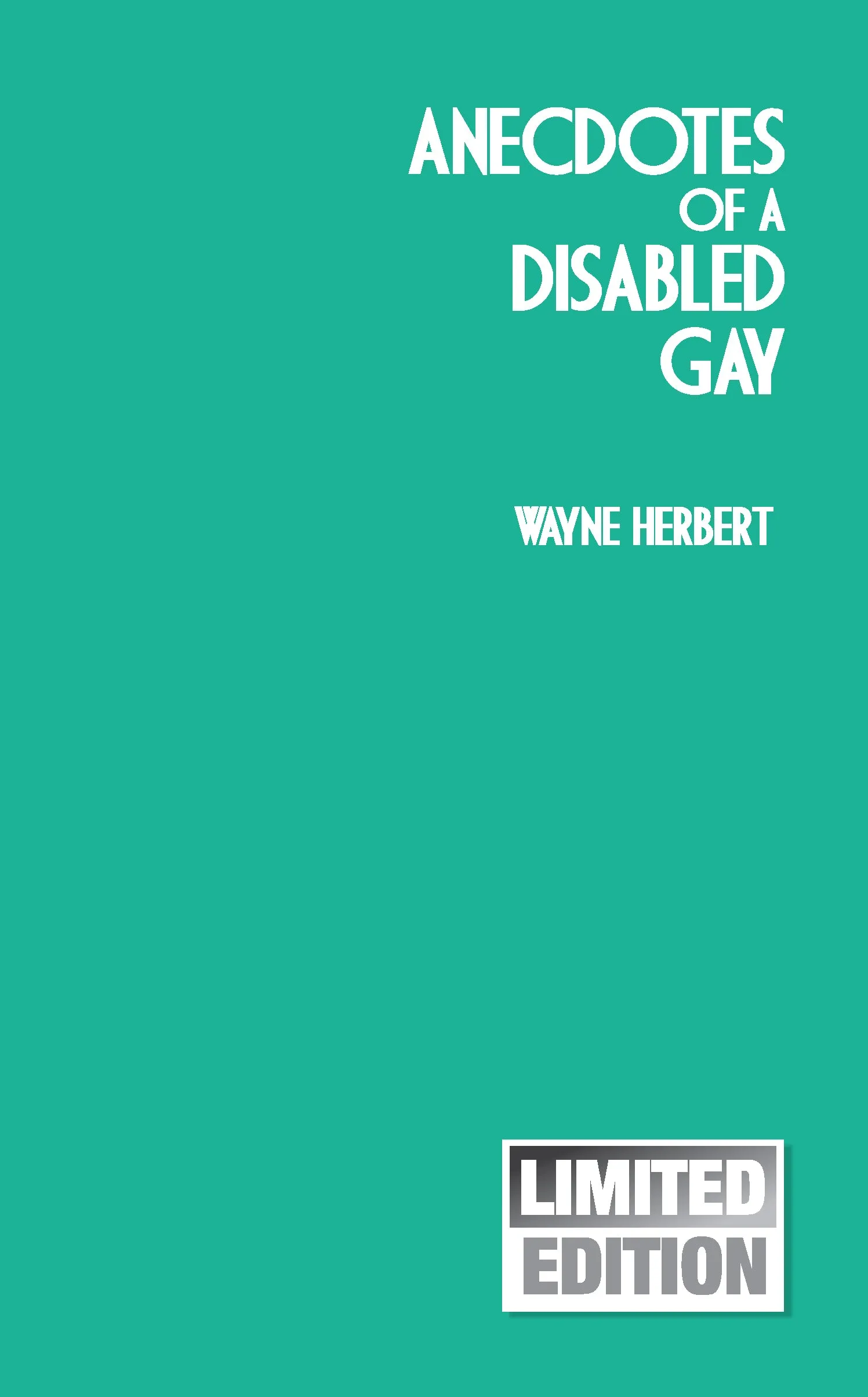 Anecdotes of A Disabled Gay