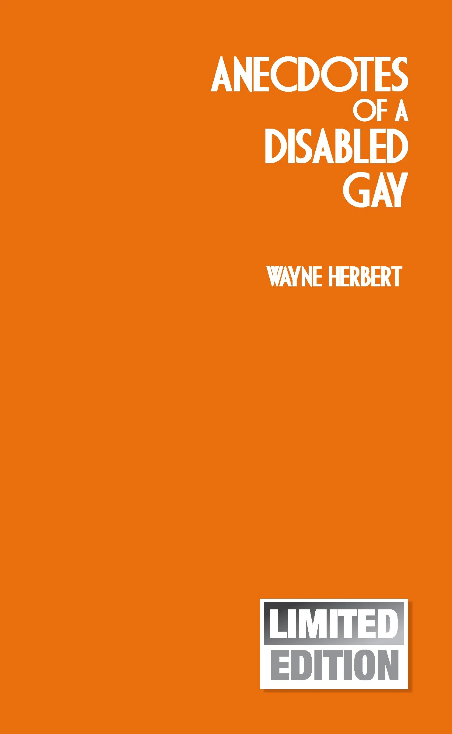 Anecdotes of A Disabled Gay