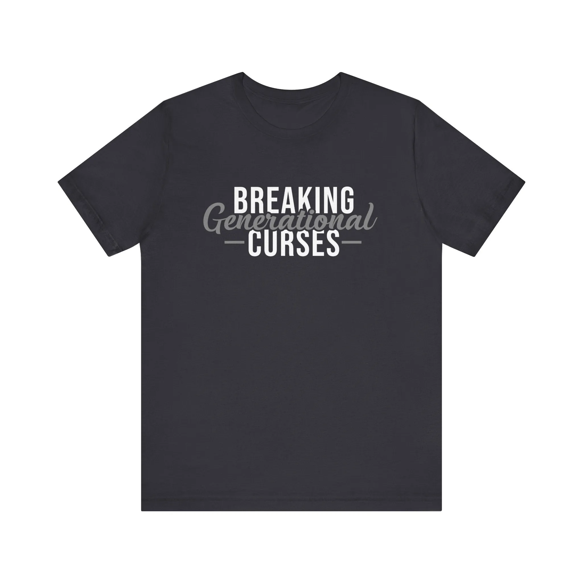Breaking Generational Curses - Unisex Jersey Tee
