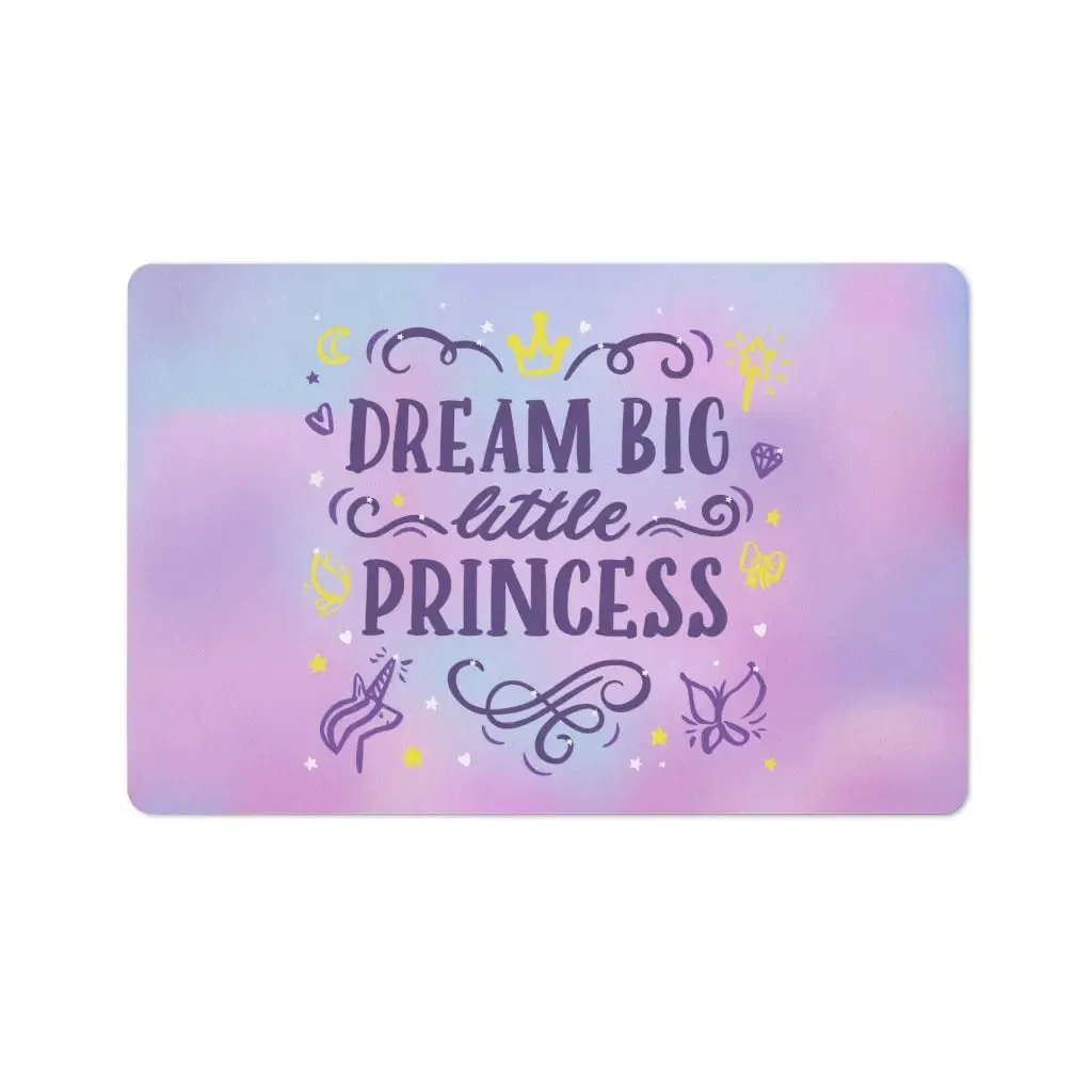 Dream Big Little Princess Floor Mat