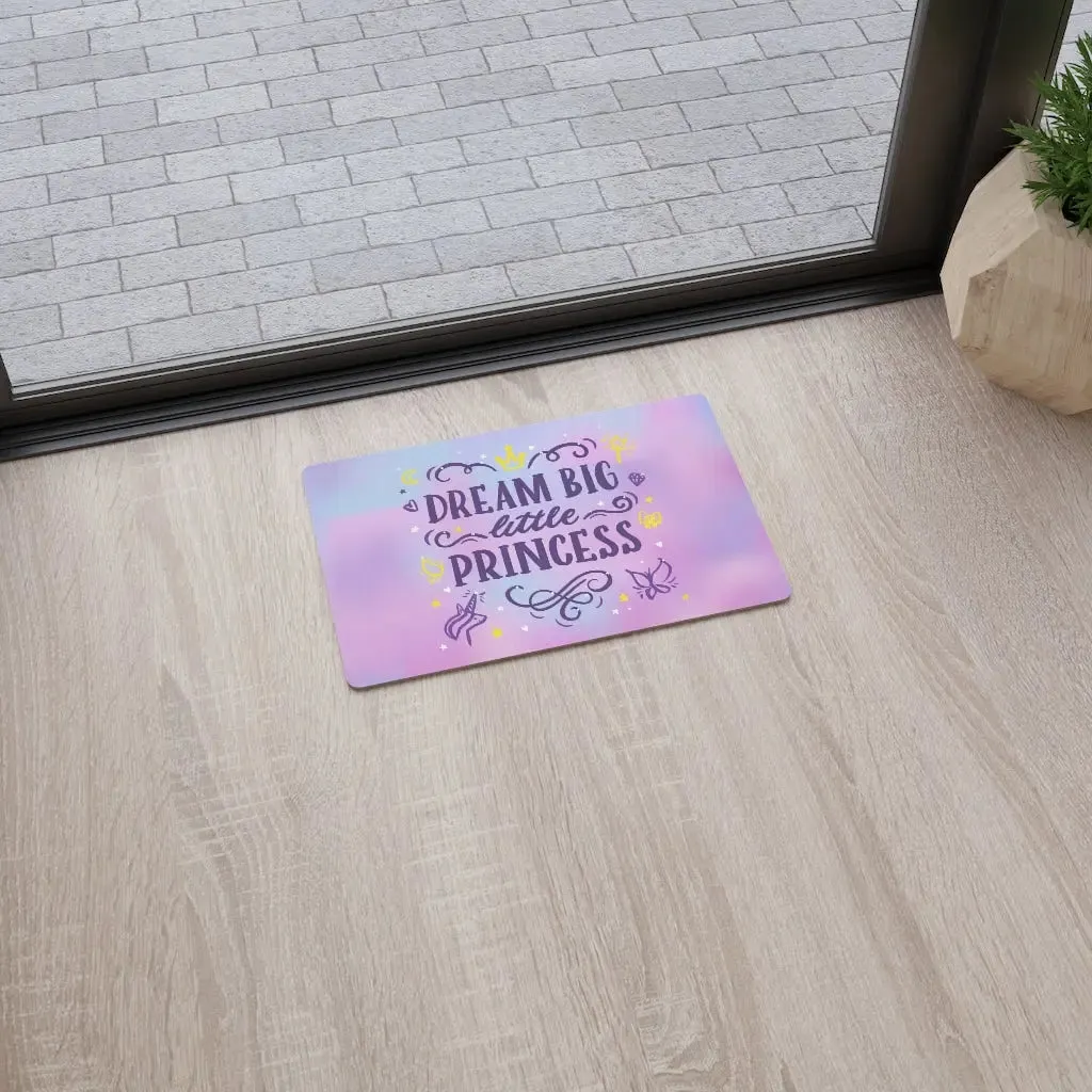 Dream Big Little Princess Floor Mat