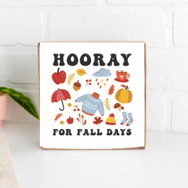 Hooray For Fall Days Decorative Wooden Block