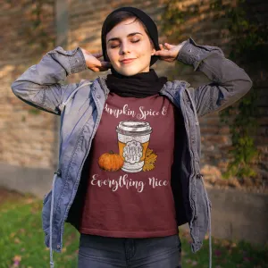 Pumpkin Spice and Everything Nice Bella Canvas Tee – Cozy Fall Vibes