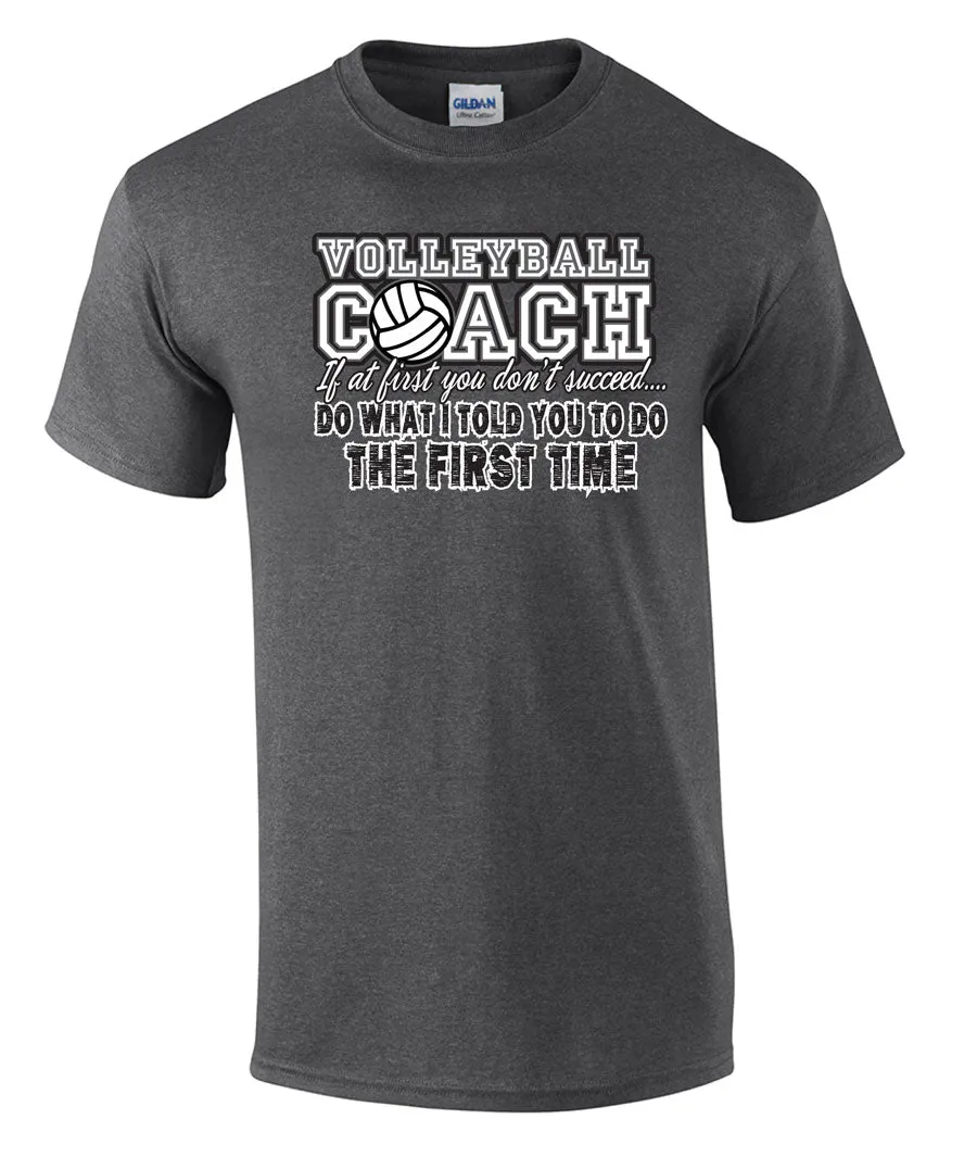 VOLLEYBALL COACH SUCCESS T-shirt