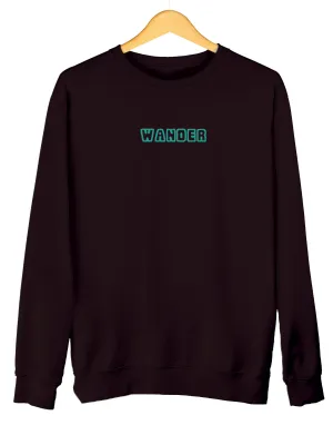 Wander | Back Printed Unisex Sweatshirt